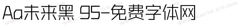 Aa未来黑 95字体转换